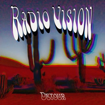 RADIO VISION – Detour