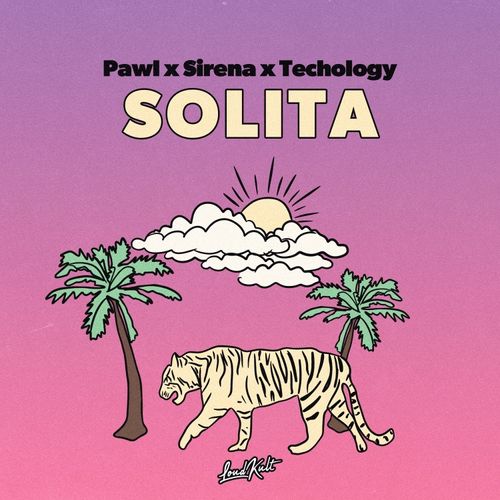 Pawl x Sirena X Techology – Solita