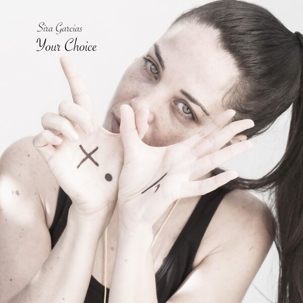 SIRA GARCIAS – Your Choice