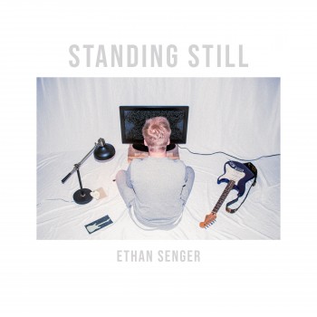 ETHAN SENGER – Standing&nbsp;Still