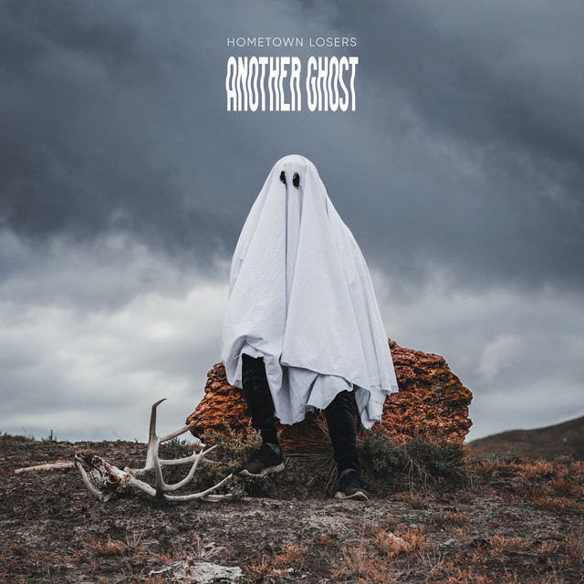 Hometown Losers – Another&nbsp;Ghost