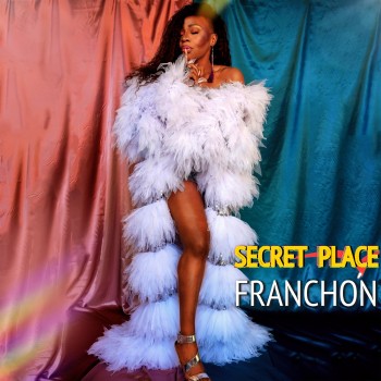 FRANCHÓN – Secret Place