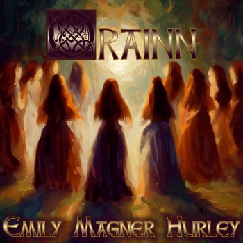 EMILY MAGNER HURLEY –&nbsp;Orainn
