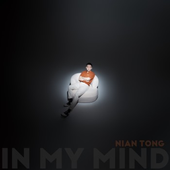 NIAN TONG – In My Mind