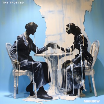 THE TRUSTED –&nbsp;Marrow