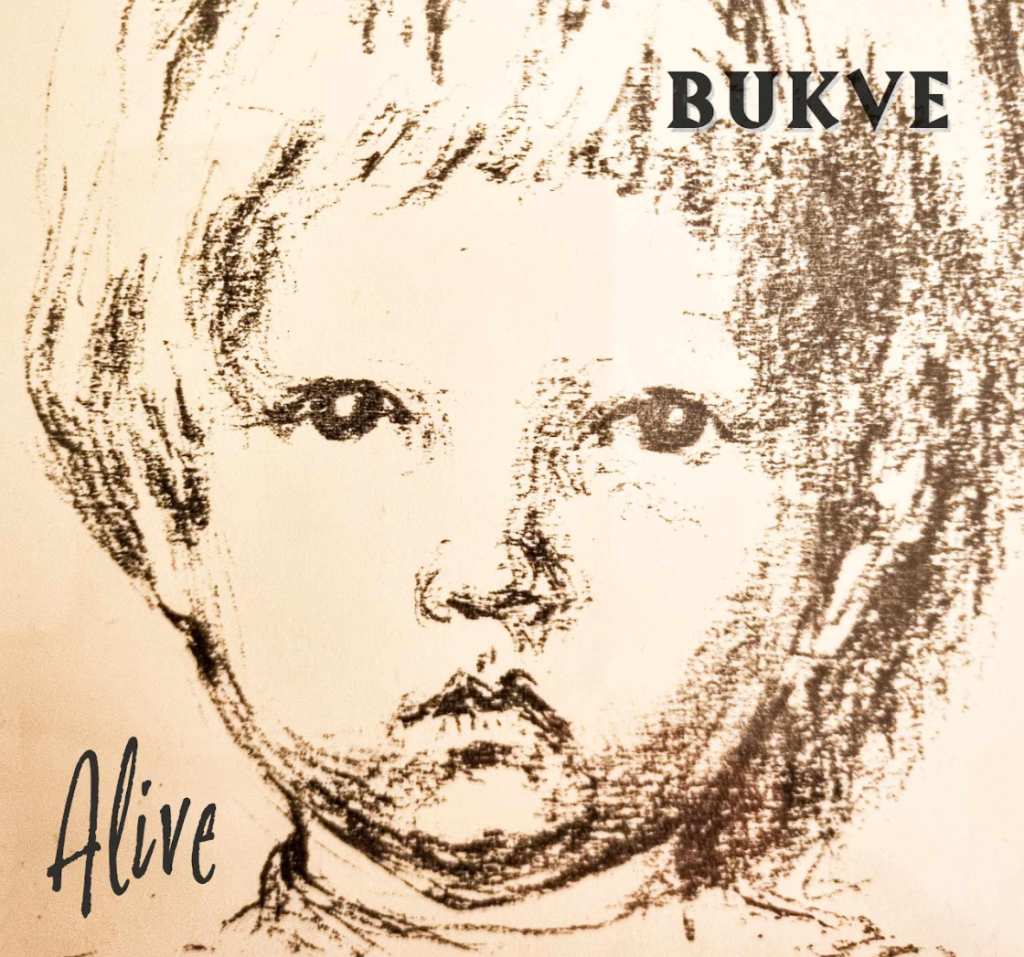 BUKVE – Alive