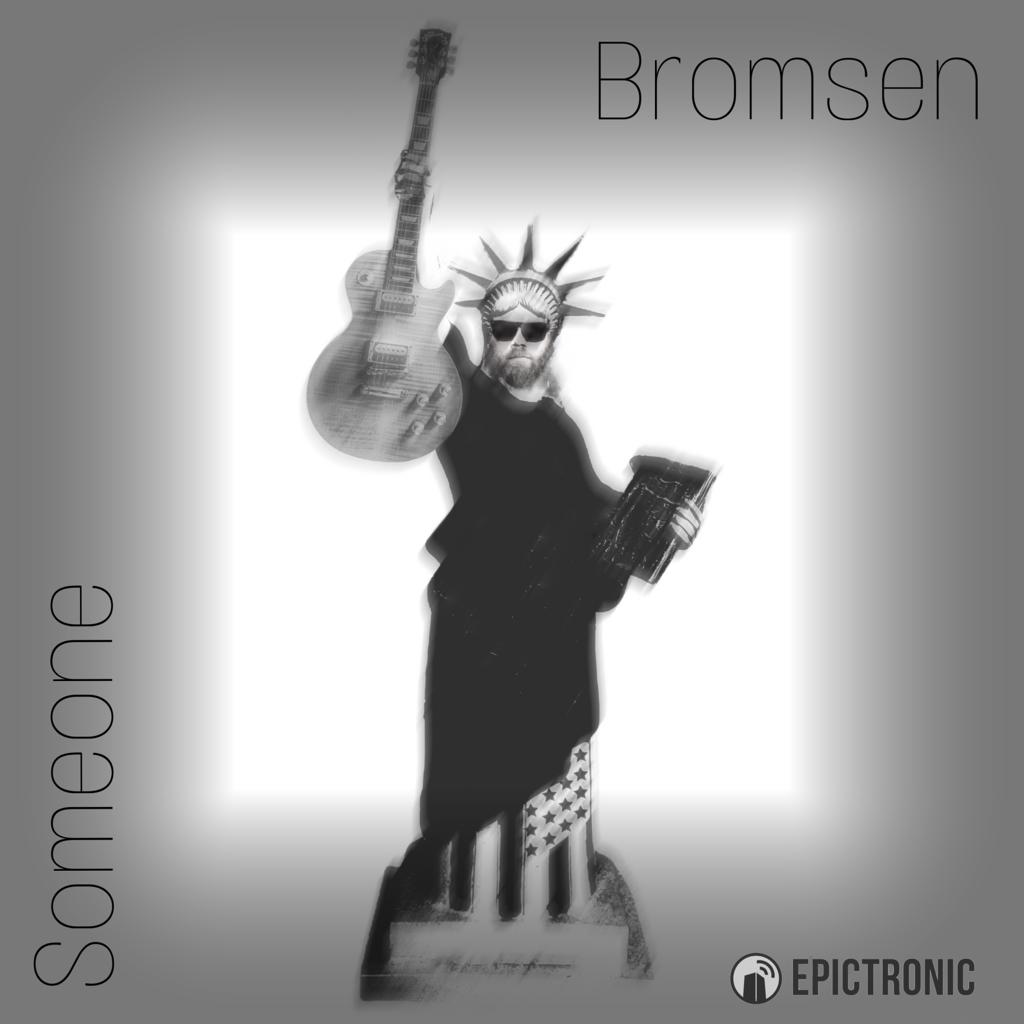 BROMSEN – Someone