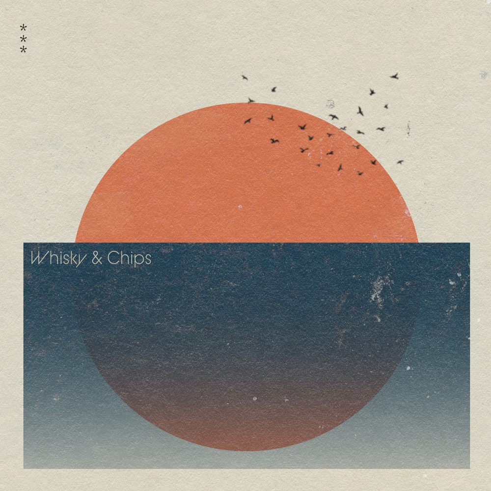 BLAKE ANTHONY ROBSON – Whisky and Chips