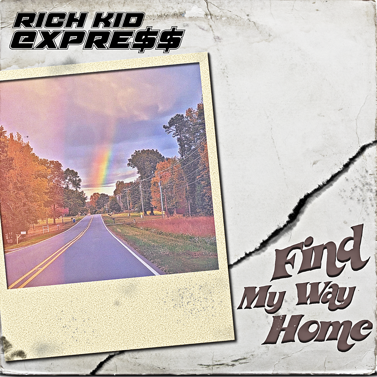 RICH KID EXPRESS – Find My Way Home