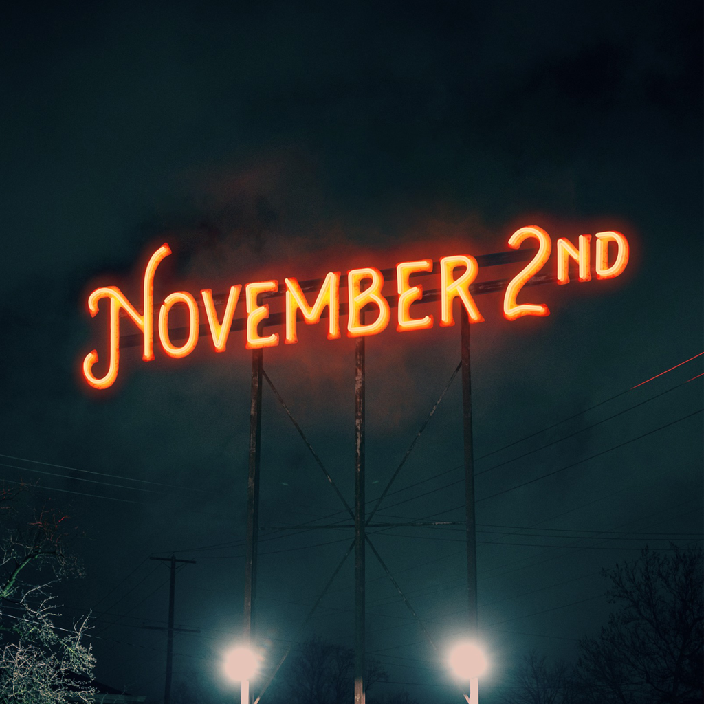 NOVEMBER 2ND – November 2nd