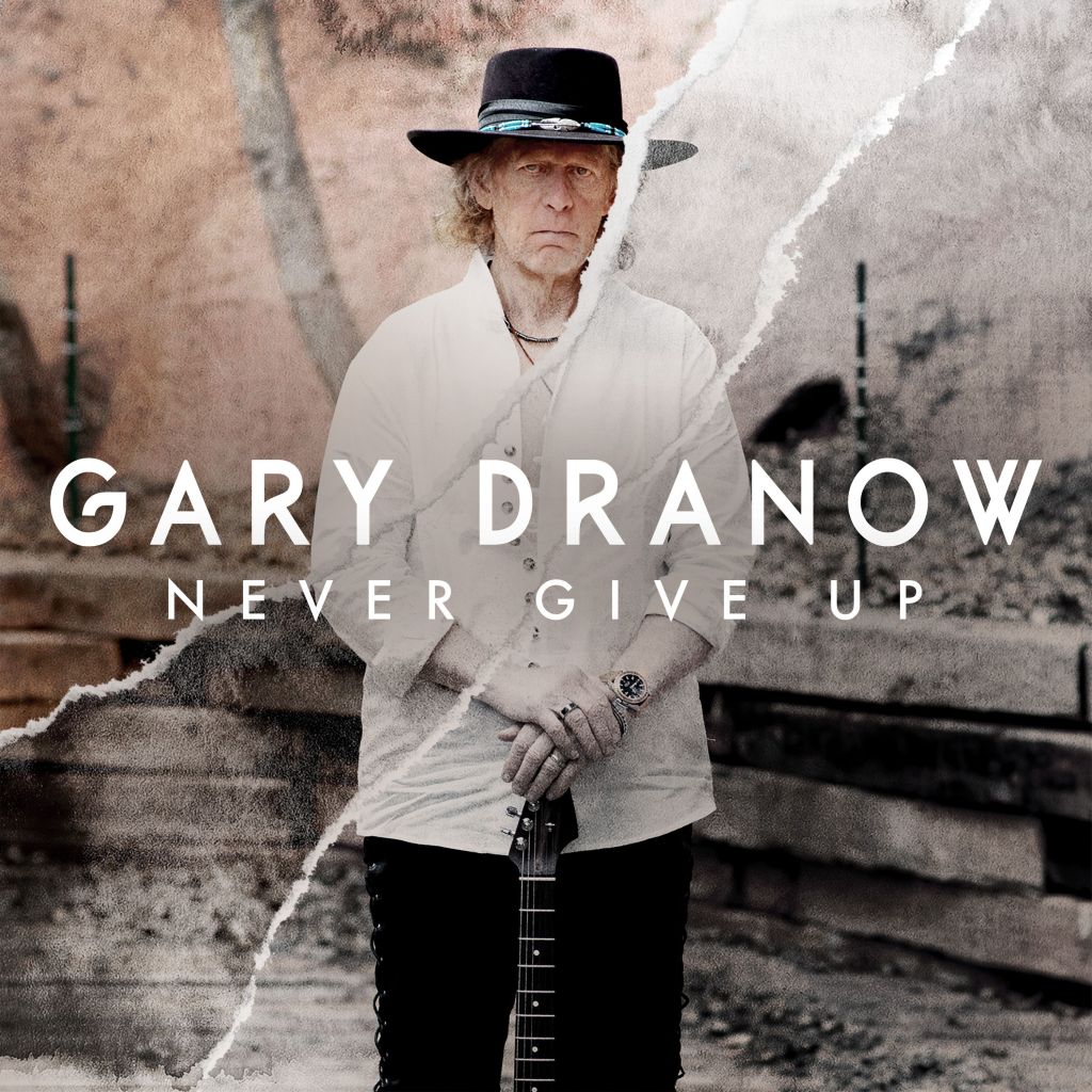 GARY DRANOW – Never Give Up