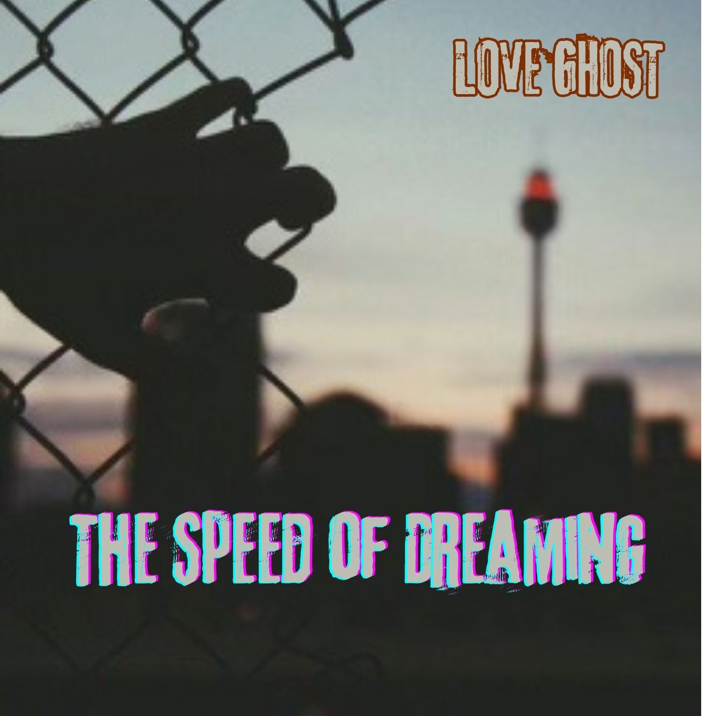 LOVE GHOST – THE SPEED OF DREAMING