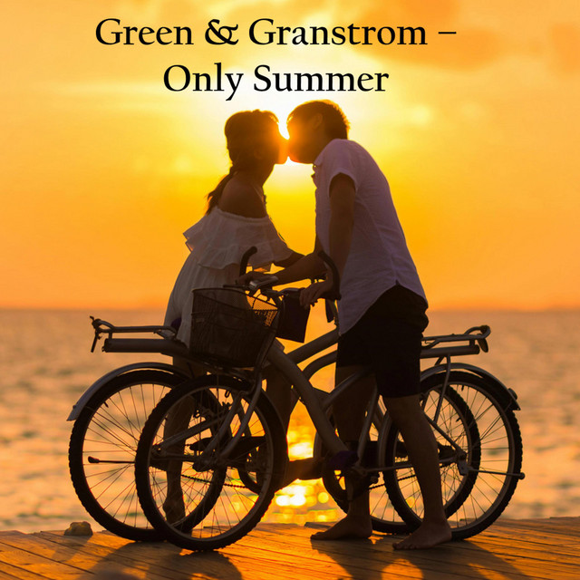 Green & Granstrom – Only Summer