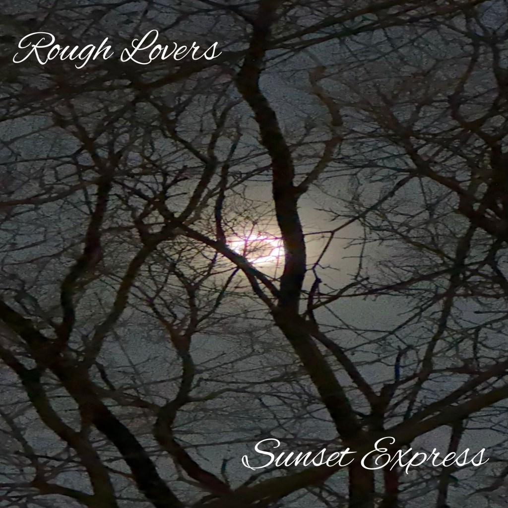 Rough Lovers / Sunset&nbsp;Express