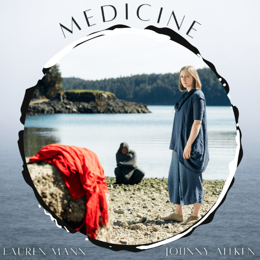 Lauren Mann x Johnny Aitken –&nbsp;Medicine