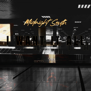 Midnight South – I Want It All&nbsp;￼