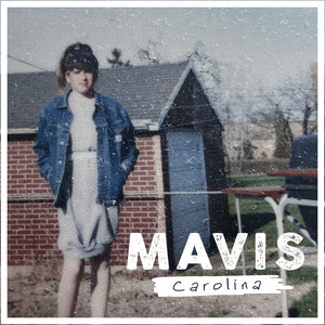 Mavis – Carolina