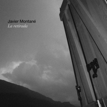 JAVIER MONTANÉ – La Retirada