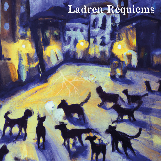 Ignacio Rocha – Ladren&nbsp;Requiems