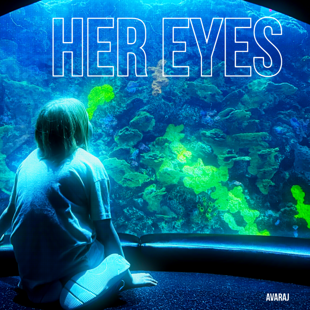 Avaraj – Her&nbsp;Eyes