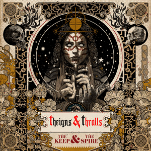 Theigns & Thralls – The Grape And The&nbsp;Grain