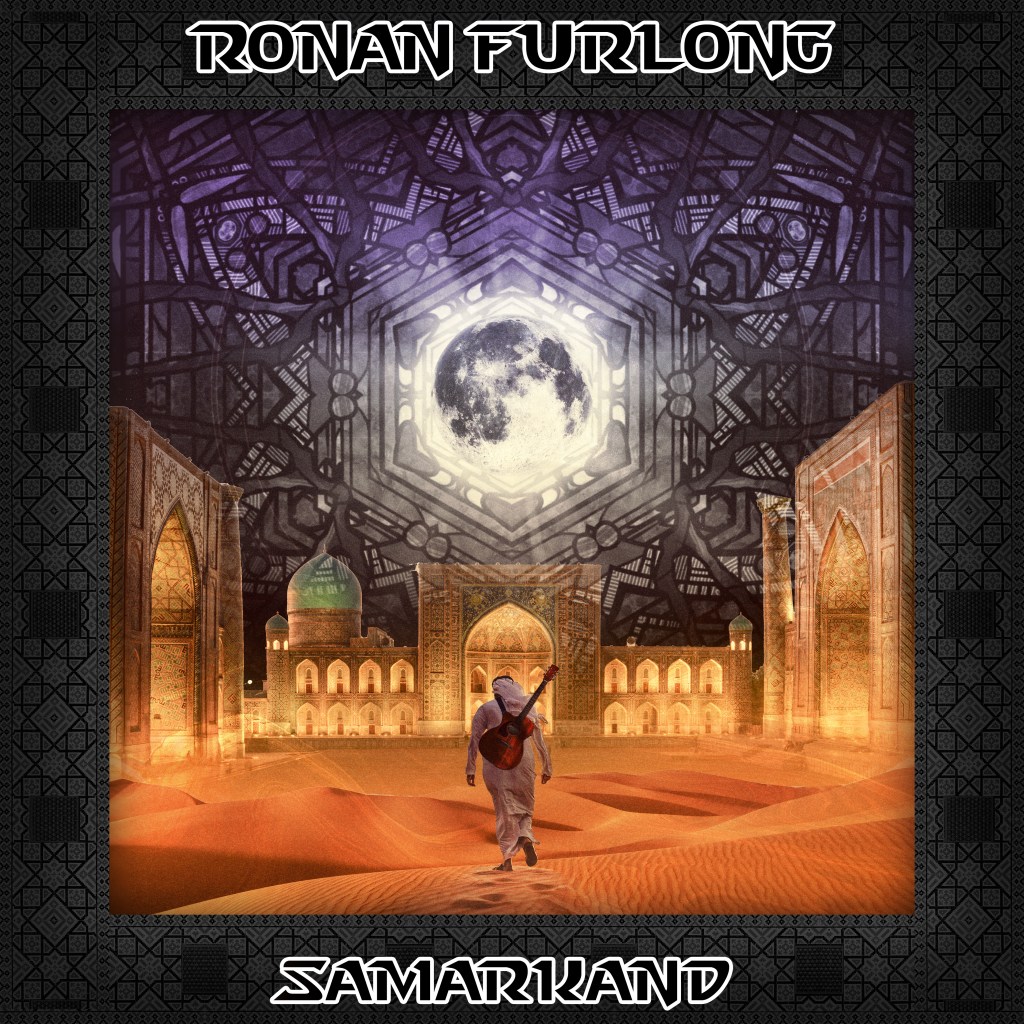 Ronan Furlong – Samarkand&nbsp;(remastered)