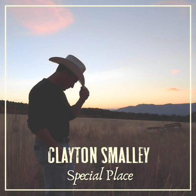 Clayton Smalley – Special&nbsp;Place