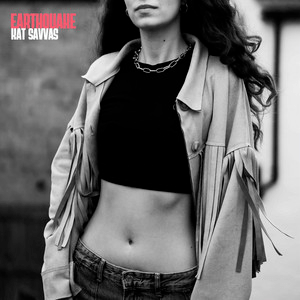 Kat Savvas –&nbsp;Earthquake