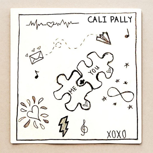 Cali Pally – Me + You