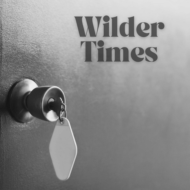 Chad Bault – Wilder&nbsp;Times