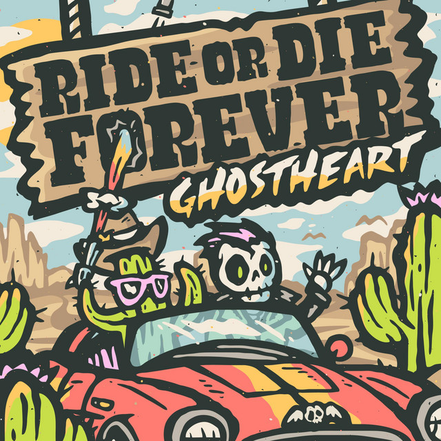Ghost Heart – Ride or Die&nbsp;Forever