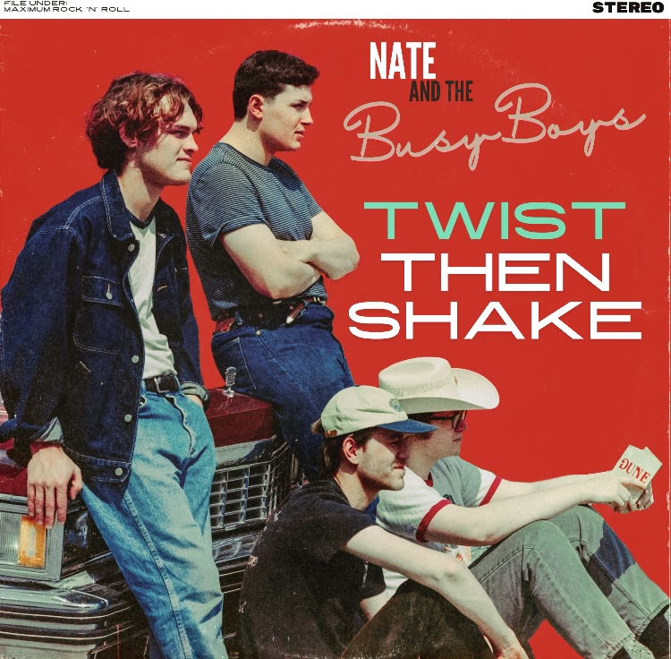 Nate and the Busy Boys – Twist Then&nbsp;Shake