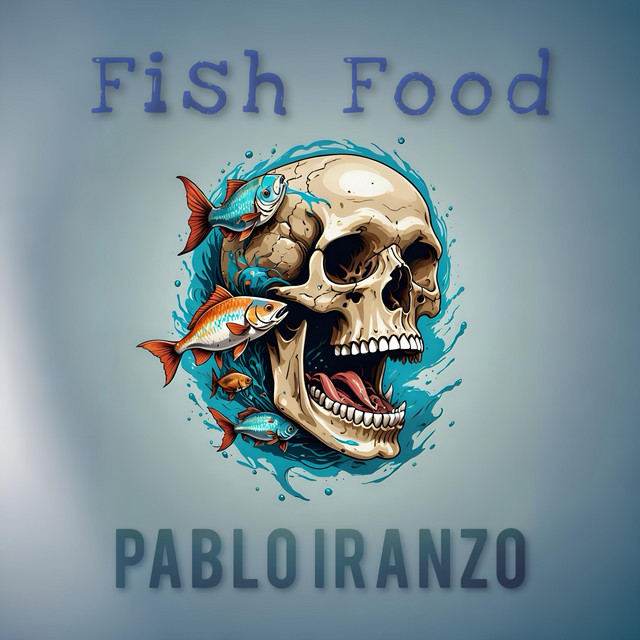 Pablo Iranzo – Fish&nbsp;Food