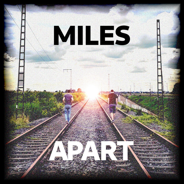 Schartel – Miles&nbsp;Apart
