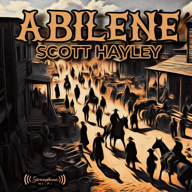 Scott Hayley –&nbsp;Abilene