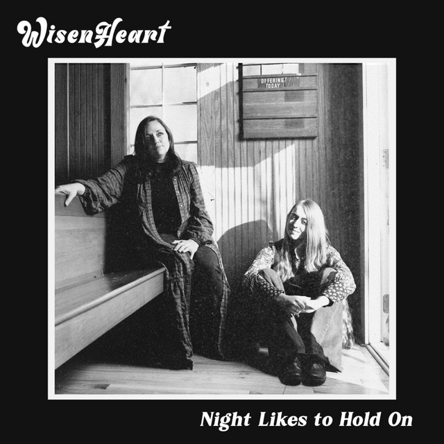 WisenHeart – Night Likes to Hold&nbsp;On