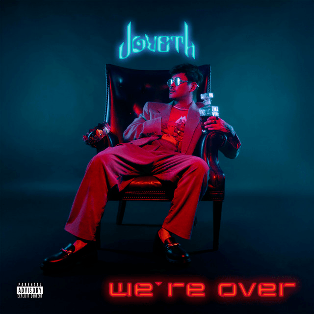 Joveth – We’re&nbsp;Over