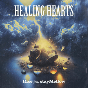 RISE&nbsp;x&nbsp;stayMellow – Healing&nbsp;Hearts