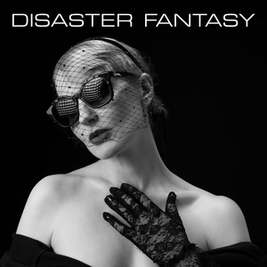 Disaster Fantasy – Girl Machine