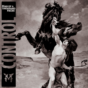 MAN OF A THOUSAND FACES –&nbsp;Control