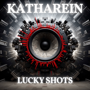 Katharein – Lucky Shots