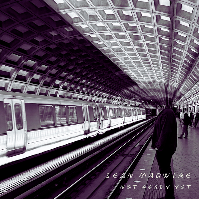 Sean Magwire – Not Ready Yet