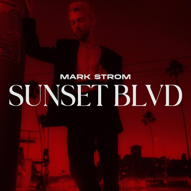 Mark Strom – Sunset BLVD