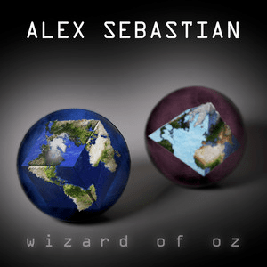 Alex Sebastian – Wizard of Oz – Grab a Soord and&nbsp;Fight