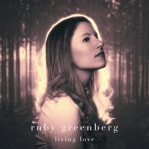 Ruby Greenberg – Living&nbsp;Love