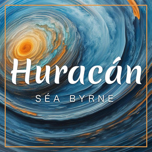 Séa Byrne –&nbsp;Huracán