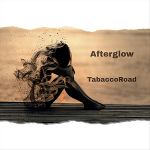Tabacco Road –&nbsp;Afterglow
