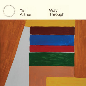 Cici Arthur (Joseph Shabason, Chris A. Cummings, Thom Gill) – All So Incredible