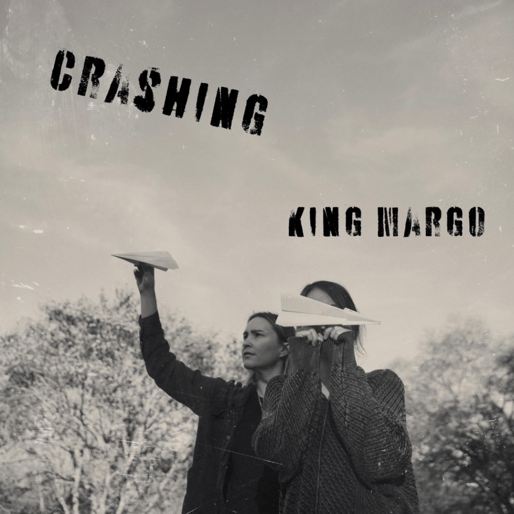 King Margo –&nbsp;Crashing