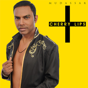 Mudassar – Cherry Lips